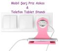 Universal Mobil Şarj Priz Askısı ve Telefon Tablet  Tutucu Stand